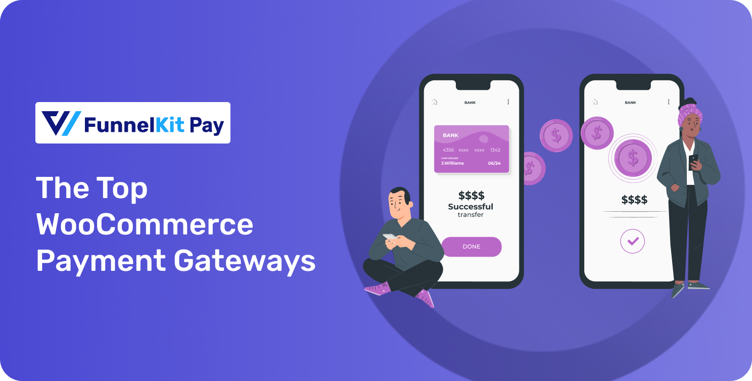 Fast, Reliable and Secure: The Top 10 Best WooCommerce Payment Gateways
