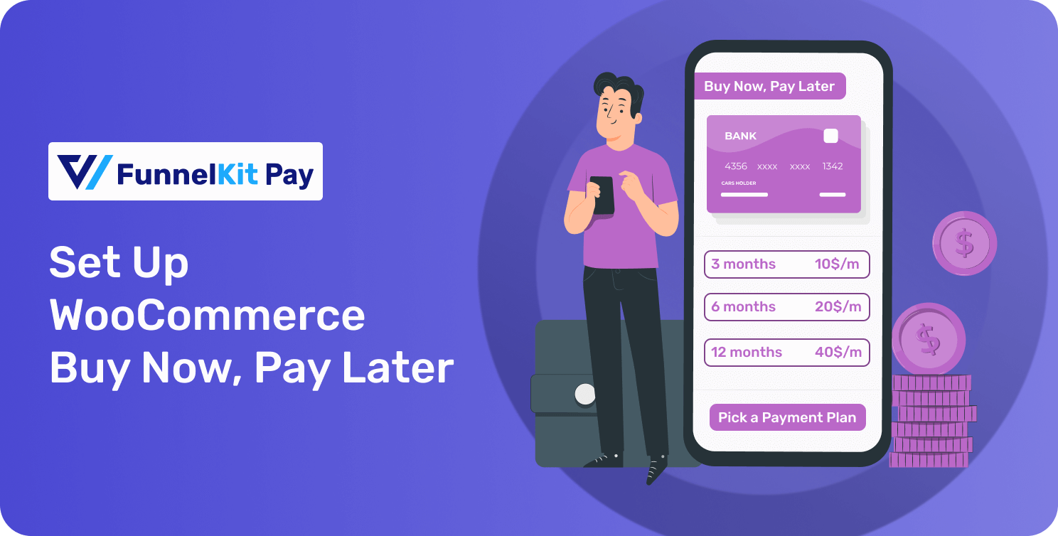 How to Set Up WooCommerce Buy Now Pay Later (BNPL) in Your Store 