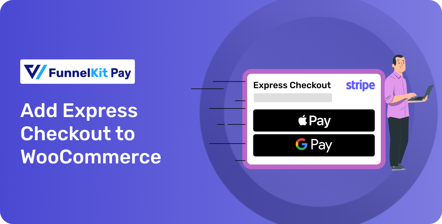 How to Set Up WooCommerce Express Checkout in Your Store