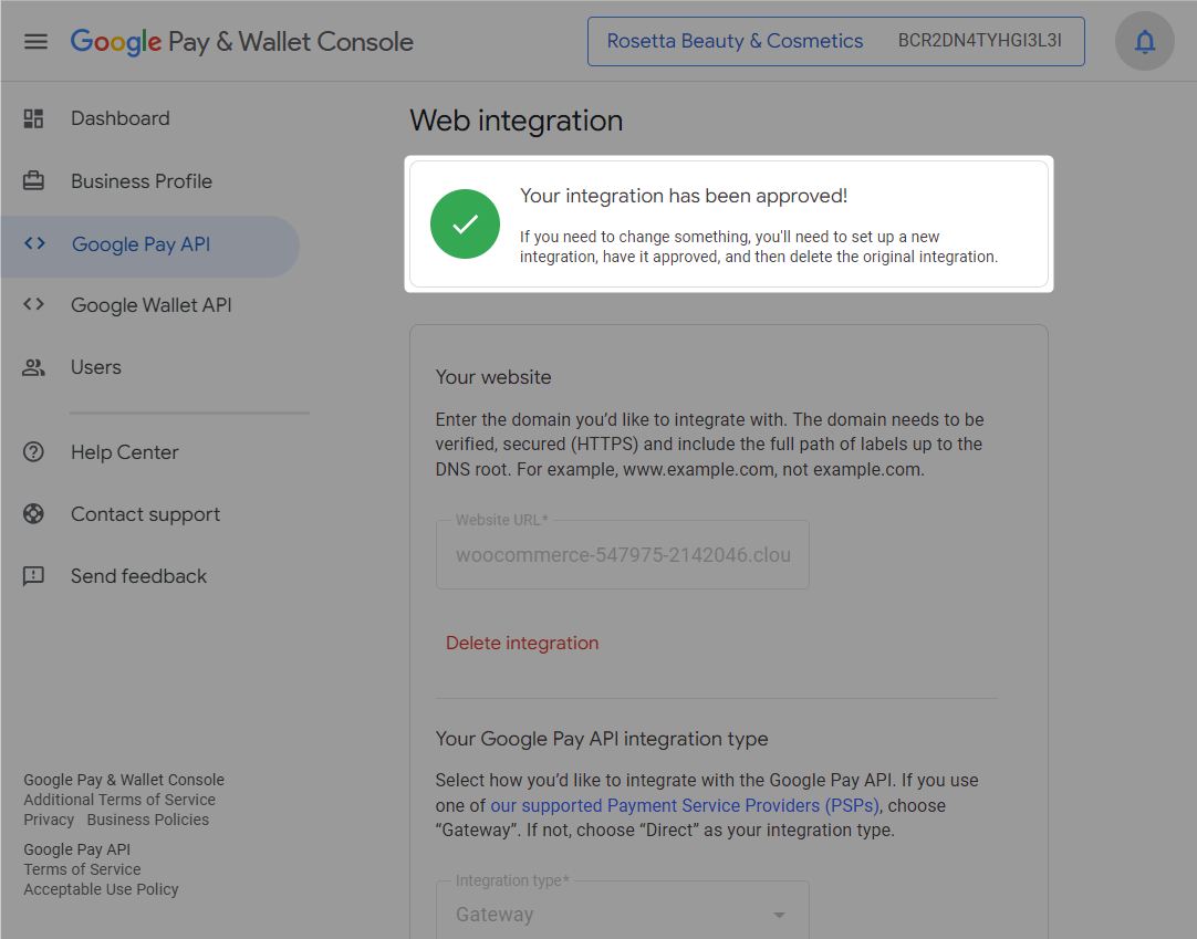 your woocommerce google pay integration is approved.