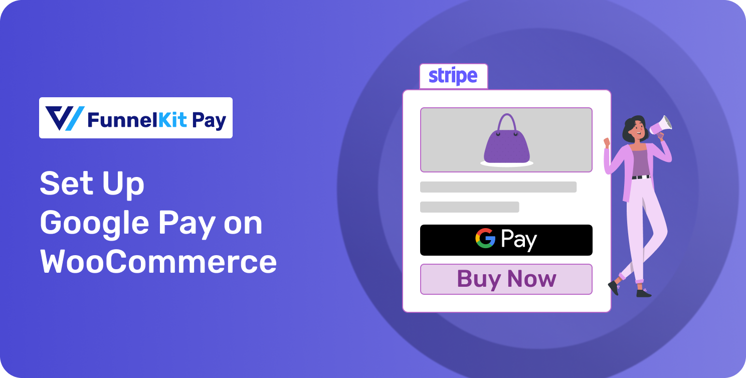 How to Set Up WooCommerce Google Pay and Accept Online Payments in Your Store [2024]