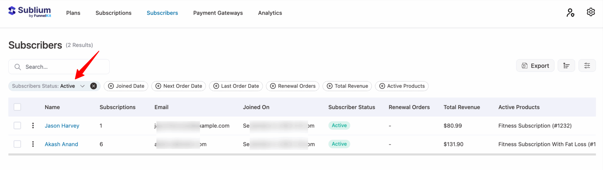 filter audience by subscription status
