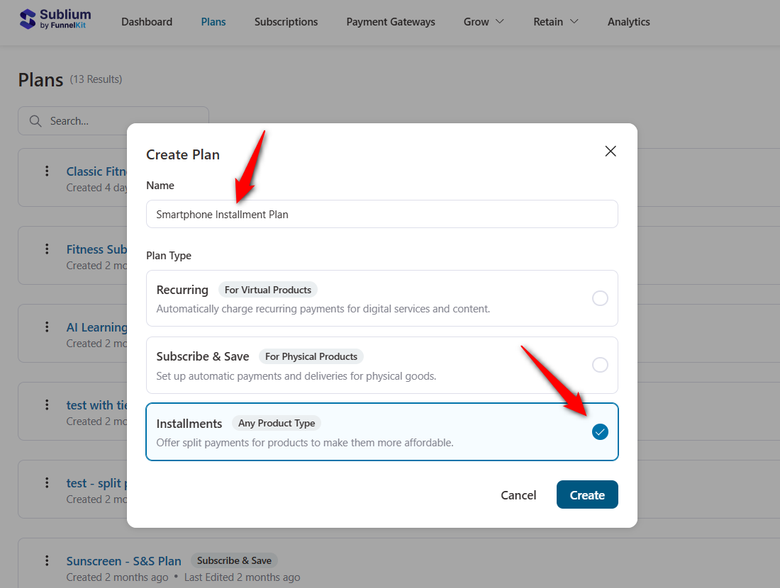 select installments and enter the name of your payment plan in woocommerce