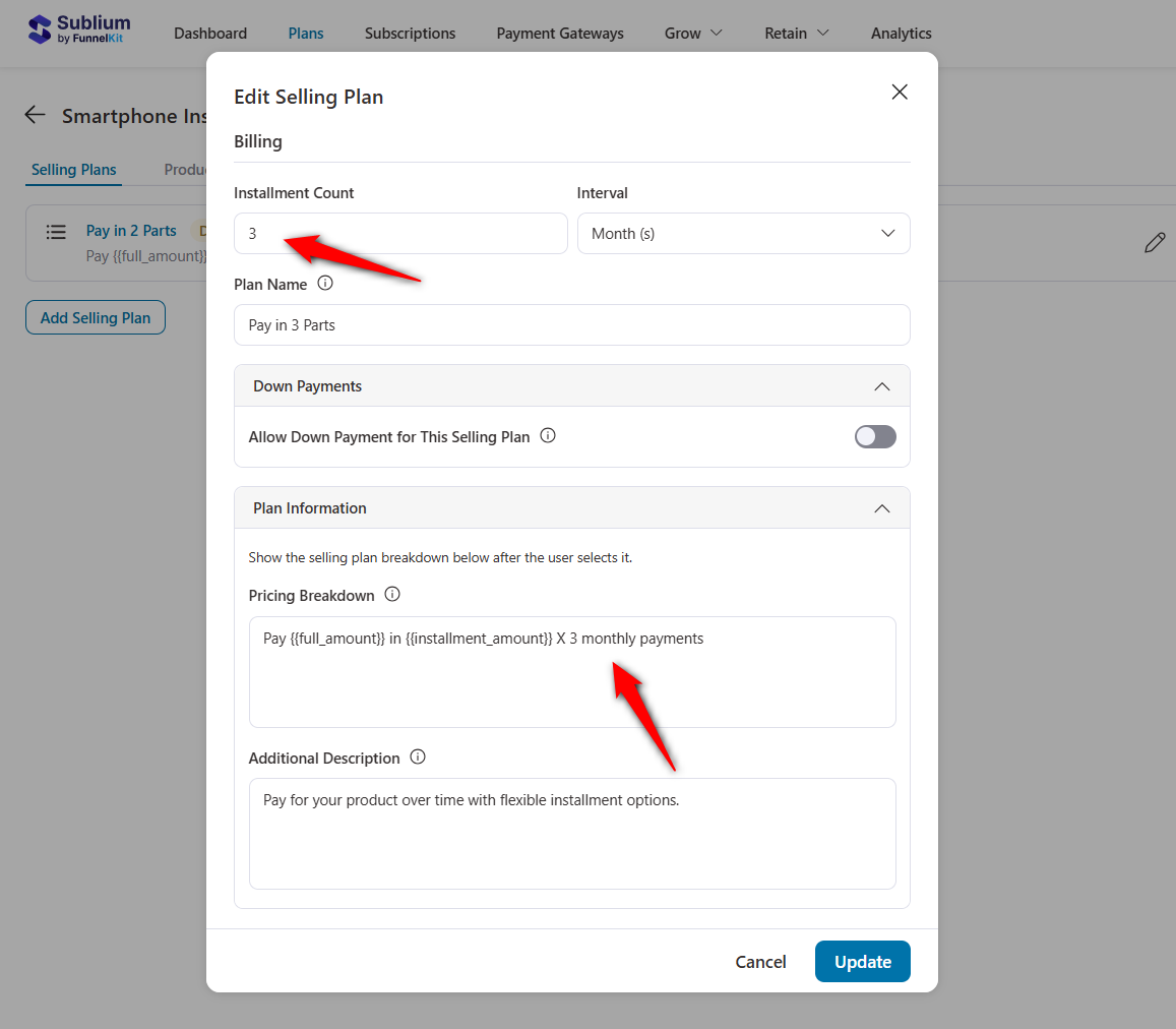 specify the installment count, interval, down payments, and plan information