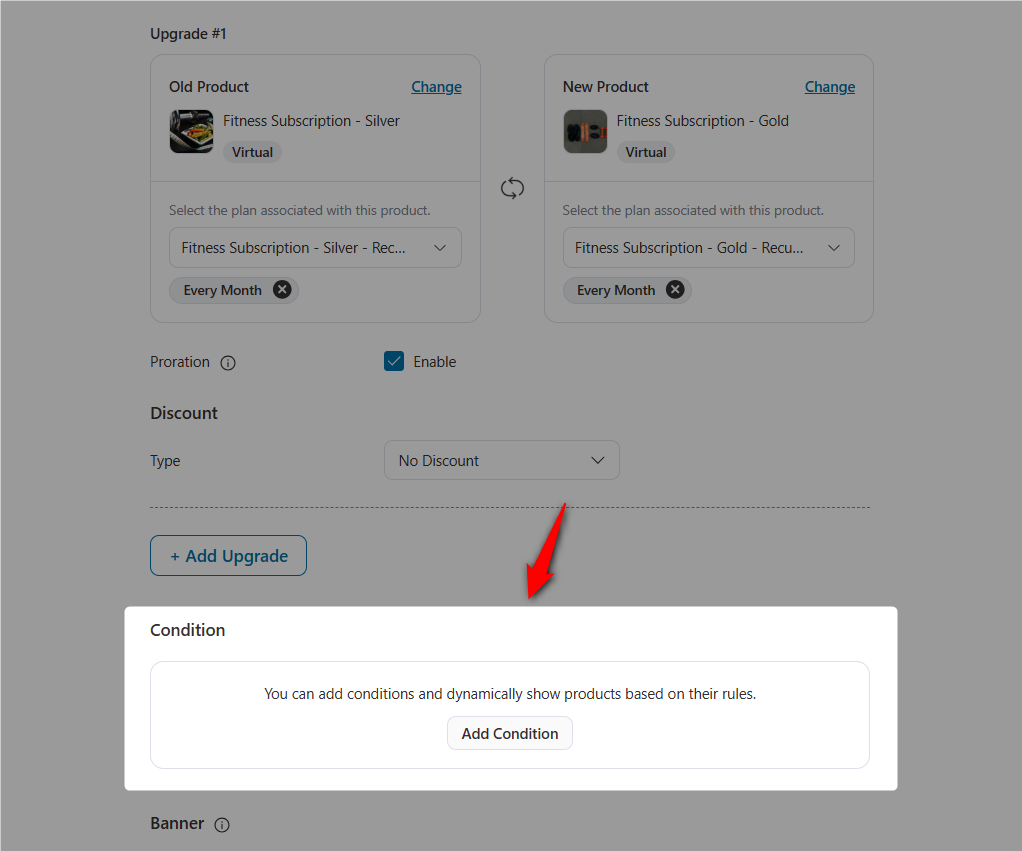 Add condition to dynamically show upgrade options when specific criteria met