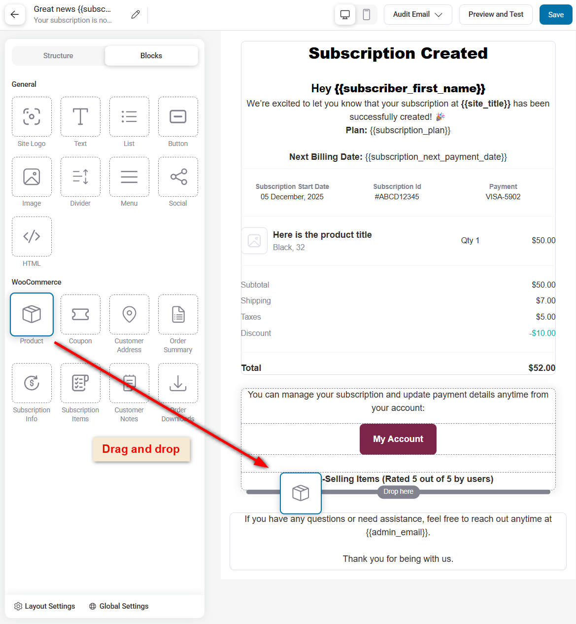 drag and drop the woocommerce product block into your subscription email to recommend relevant items