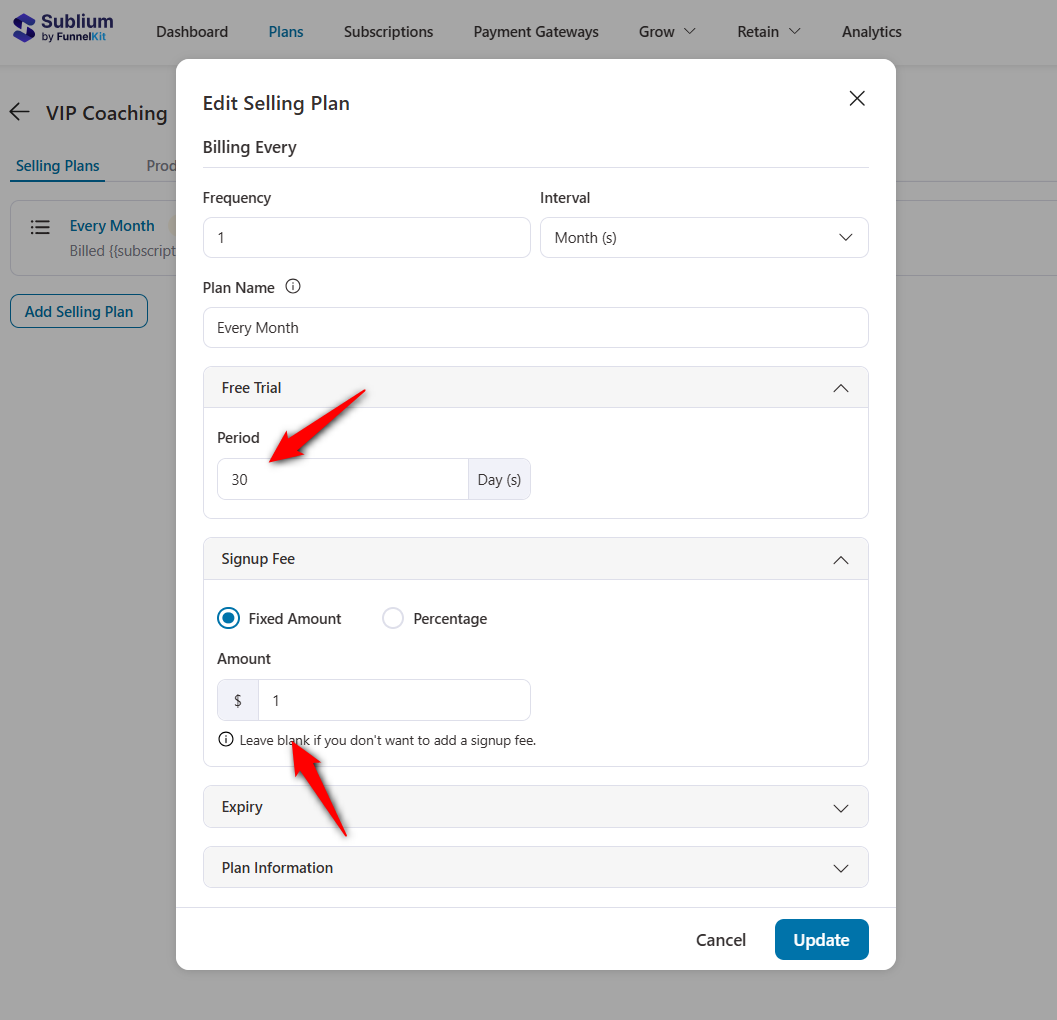 use sublium by setting a $1 signup fee and 1-month free trial