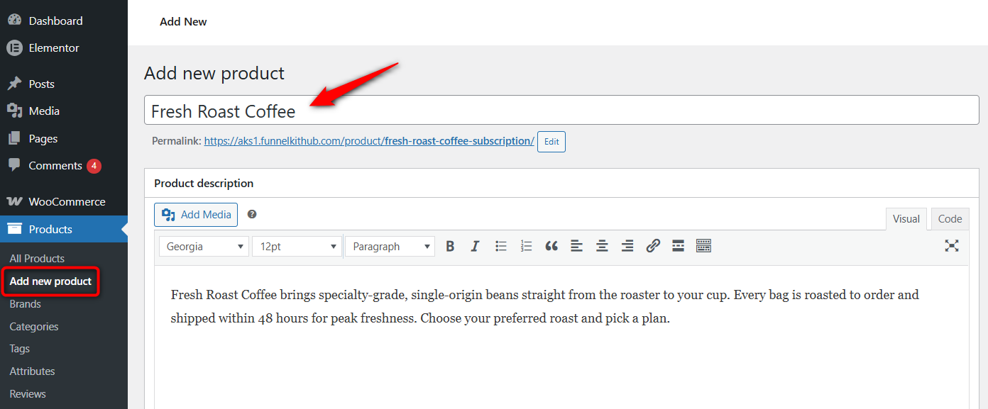 Enter the product name and description of your variable product in WooCommerce